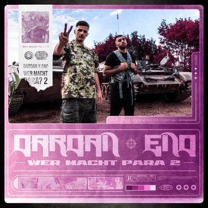 ​weR mAChT PaRA 2 - Dardan & Eno