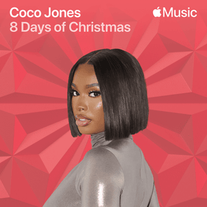 8 Days Of Christmas - Coco Jones