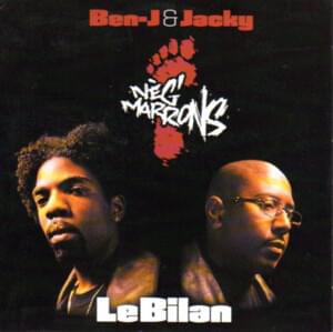 Le bilan - Neg' Marrons