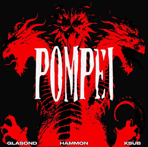 POMPEI - Glasond & Hammon