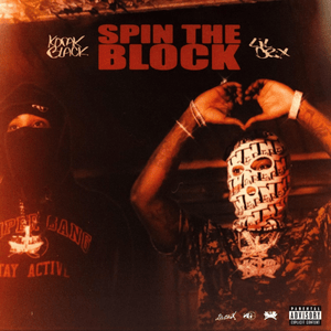 Spin The Block - Lil Crix (Ft. Kodak Black)