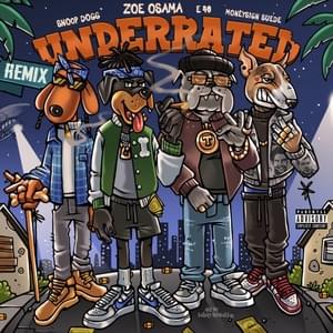 Underrated (Remix) - Zoe Osama, Snoop Dogg & E-40 (Ft. MoneySign Suede)