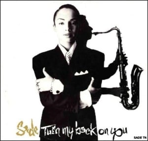 Turn My Back On You (Extended Remix) - Sade