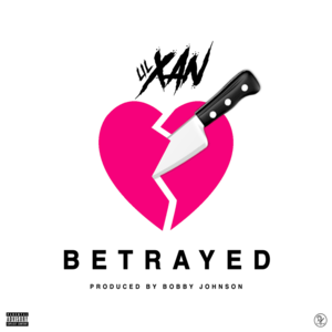 Betrayed - Lil Xan