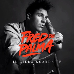 Il cielo guarda te - Fred De Palma (Ft. Giulia Jean)