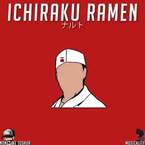 Ichiraku Ramen (Naruto) - None Like Joshua