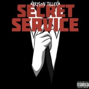 Secret Service - Bryson Tiller