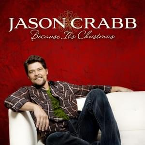 Don’t Save It All for Christmas Day - Jason Crabb