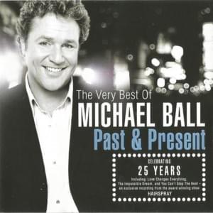 This Is the Moment - Michael Ball