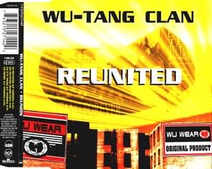 Reunited - Wu-Tang Clan