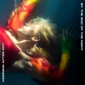 By The End Of The Night (Morning After Edit) - Ellie Goulding