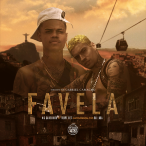 Favela - MC Cabelinho, Filipe Ret & Dallass