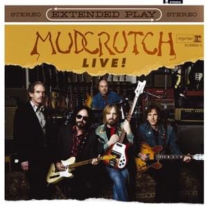 Bootleg Flyer (Live) - Mudcrutch