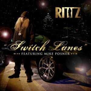 Switch Lanes - Rittz (Ft. Mike Posner)