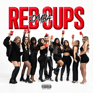 Red Cups - Zymba