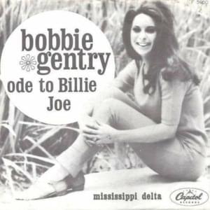 Ode to Billie Joe - Bobbie Gentry