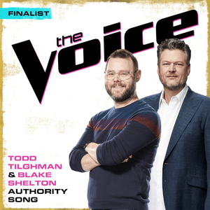 Authority Song (The Voice Performance) - Todd Tilghman (Ft. Blake Shelton)