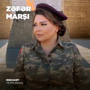 Zəfər Marşı - Nəzakət Teymurova