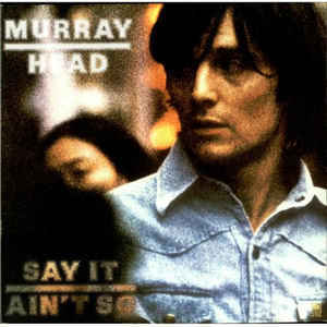 Someone’s Rocking My Dreamboat - Murray Head