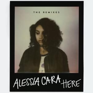 Here (Imanos & Gramercy Remix) - Alessia Cara