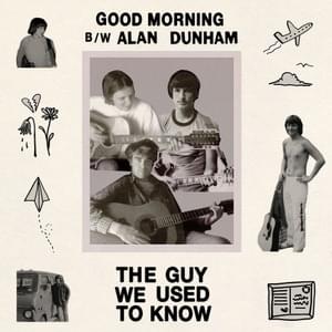 The Guy We Used To Know - Good Morning