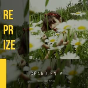 Oceano en mi - Reprize