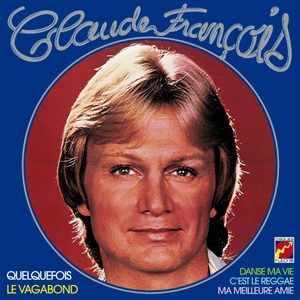 Le Vagabond - Claude François