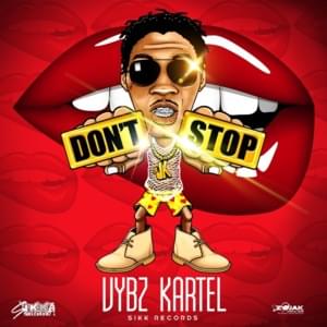 Don’t Stop - Vybz Kartel