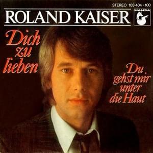 Dich zu lieben - Roland Kaiser