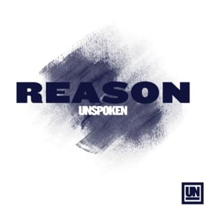 Reason - Unspoken