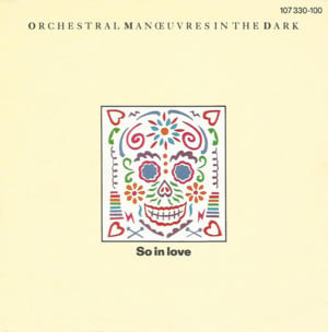 So in Love - Orchestral Manoeuvres in the Dark