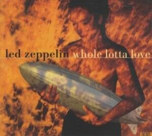 Whole Lotta Love (Edit) - Led Zeppelin