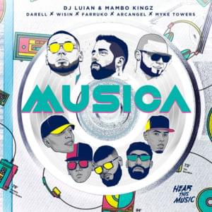 Música - DJ Luian, Mambo Kingz & Farruko (Ft. Arcángel, Darell, Myke Towers & Wisin)