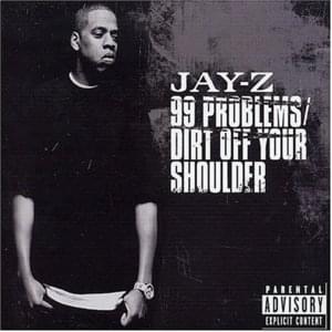 99 Problems - JAY-Z