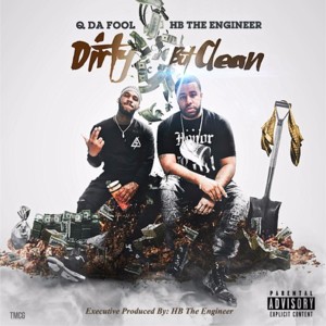 Dirty But Clean (Intro) - Q Da Fool