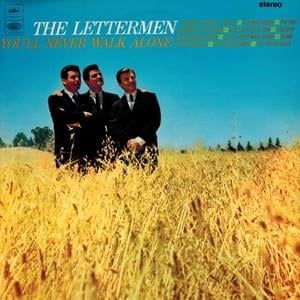 You’ll Never Walk Alone - The Lettermen