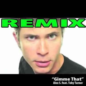 Tobuscus Dubstep Remix - “Gimme That” - DJ Alex S (Ft. Tobuscus)