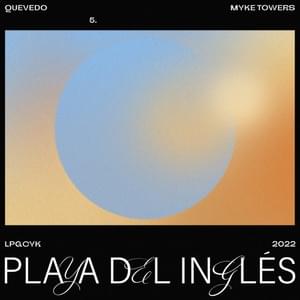 Playa Del Inglés - Quevedo & Myke Towers