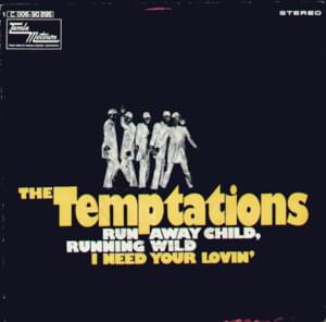 Runaway Child, Running Wild - The Temptations