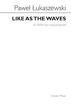 Like as the waves - Paweł Łukaszewski