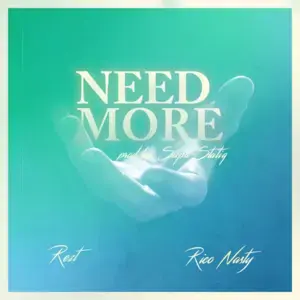 Need More - Rezt (Ft. Rico Nasty)