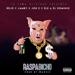 Rascabicho - Ñejo, Ele A El Dominio, Jon Z & Jamby El Favo