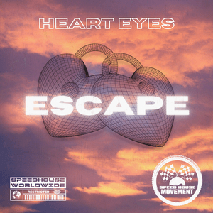 ESCAPE - Heart Eyes