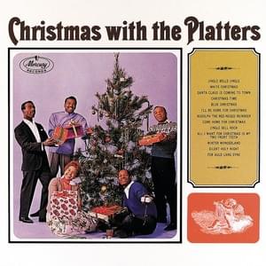 All I Want for Christmas Is My Two Front Teeth - The Platters