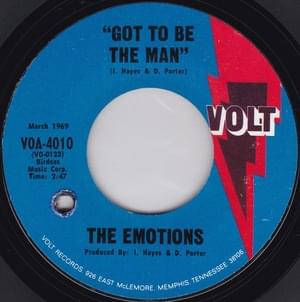 Got To Be The Man - The Emotions