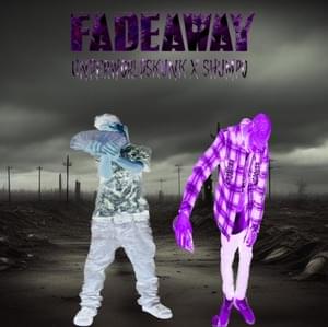 FADEAWAY - Underworld Skunk (Ft. Hollyhood Shumpo)