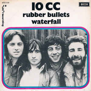 Rubber Bullets - 10cc