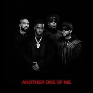 Another One Of Me - Diddy, The Weeknd & French Montana (Ft. 21 Savage)