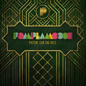 Puttin’ on the Ritz - Pomplamoose