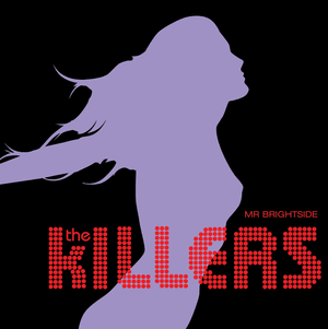 Mr. Brightside - The Killers